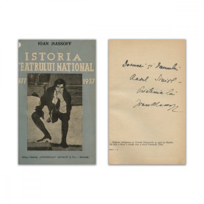 I. Massoff, Istoria teatrului național, 1937, cu dedicație foto