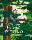 Bird in Me Flies | Sara Lundberg, 2020