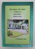 &#039; OUR HOUSE , OUR HOME &#039; - A HISTORY OF SEVEN RIVERS CHESIRE HOME - A VOLUNTEER &#039;S VIEW , 2015