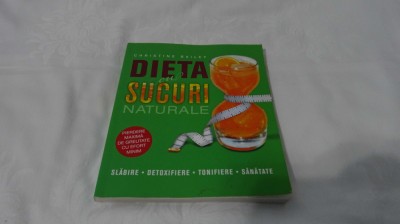 Christine Bailey - Dieta cu sucuri naturale foto