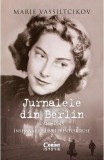 Jurnalele din Berlin (1940&ndash;1945). &Icirc;nsemnările unei prințese ruse - Marie Vassiltcikov - Editura Corint