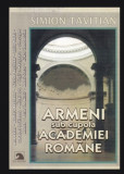 Armeni sub cupola Academiei Romane Simion Tavitian