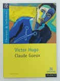 VICTOR HUGO par CLAUDE GUEUX , 2000