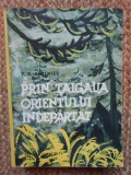 Prin taigaua Orientului indepartat &ndash; V. K. Arseniev