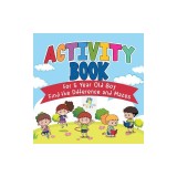 Activity Book for 5 Year Old Boy Find the Difference and Mazes