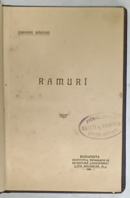 RAMURI de ZAHARIE BARSAN , 1906 , CU STAMPILA DE PREMIU A ZIARULUI &amp;#039; GAZETA DE DUMINECA &amp;#039; SIMLEUL - SILVANIEI , foto