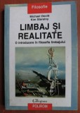 Limbaj si realitate O introducere in filosofia limbajului M. Devitt, K. Sterelny