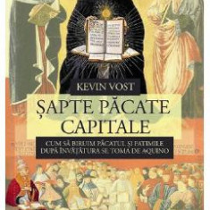 Sapte pacate capitale - Kevin Vost