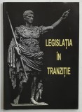 LEGISLATIA IN TRANZITIE , SUPLIMENT AL REVISTEI ROMANE DE DREPTURILE OMULUI , IANUARIE , 1995