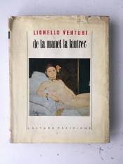 De la Manet la Lautrec/autor Lionello Venturi/limba romana/1968 foto