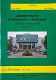 Administratie romaneasca aradeana. Studii si comunicari, vol. III - Doru Sinaci, Emil Arbonie (coordonatori)