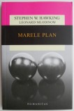 Marele plan - Stephen W. Hawking, Leonard Mlodinow - Carte anticariat, coperta putin uzata