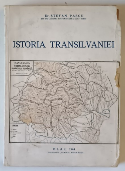 ISTORIA TRANSILVANIEI de STEFAN PASCU - BLAJ, 1944