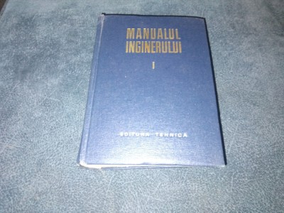 GHEORGHE BUZDUGAN - MANUALUL INGINERULUI VOL 1 1965 foto