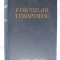 &quot;FORMULAR TERAPEUTIC&quot;, L. Chiosa, M. Neuman, H. Leiba etc. Redactor responsabil dr. Neuman Maur, 1956
