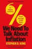 We Need to Talk about Inflation: Six Urgent Lessons from the Last Two Thousand Years