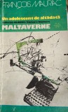 Un adolescent de altadata. Maltaverne Francois Mauriac