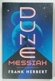 DUNE , MESSIAH by FRANK HERBERT , 2020