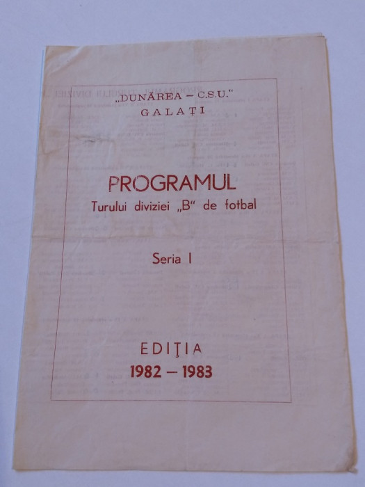 Programul Turului div.&quot;B&quot; seria I - DUNAREA CSU Galati (editia 1982-1983)
