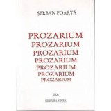 Serban Foarta, Prozarium