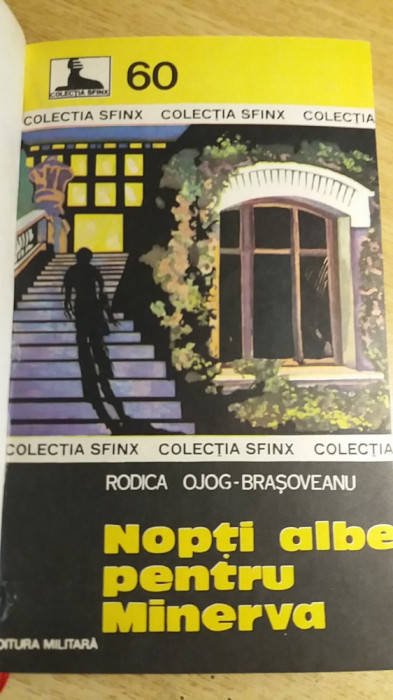 myh 722 - NOPTI ALBE PENTRU MINERVA - RODICA OJOG BRASOVEANU - ED 1982