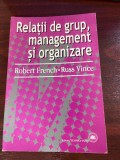 French, Robert : Relaţii de grup, management şi organizare