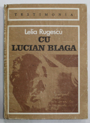 CU LUCIAN BLAGA de LELIA RUGESCU , 1985 foto