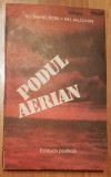 Podul aerian de V. I. Mihelson, M. I. Ialighin