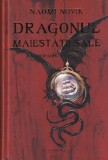 Naomi Novik - Dragonul Maiestatii Sale