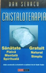 Dan Seracu - Cristaloterapia (Ed. a doua) foto