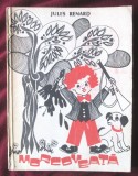 &quot;MORCOVEATA&quot;, Jules Renard, 1991. Ilustratii Pusa Halpert