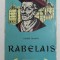 RABELAIS de OVIDIU DRIMBA , 1963