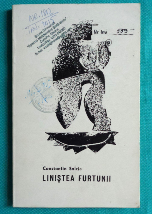 Constantin Salcia &ndash; Linistea furtunii ( prima editie )