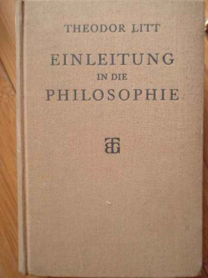 Einleitung In Die Philosophie - Theodor Litt ,308567 foto