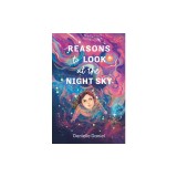 Reasons to Look at the Night Sky