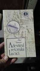 Adevarul retorului Lucaci &amp;amp;#8211; Mihail Diaconescu foto