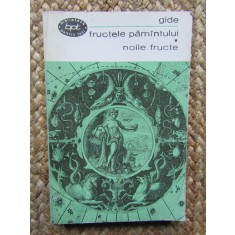 Andre Gide - Fructele pamantului, noile fructe