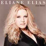 Love Stories | Eliane Elias, Jazz, Concord Records