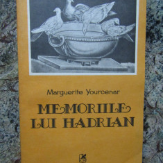 MARGUERITE YOURCENAR - MEMORIILE LUI HADRIAN