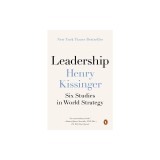 Leadership: Six Studies in World Strategy