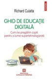 Ghid de educaţie digitală - Paperback brosat - Richard Culatta - Polirom