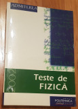 Teste de fizica de Ion Popescu, Gabriela Cone. Admiterea Politehnica 2002