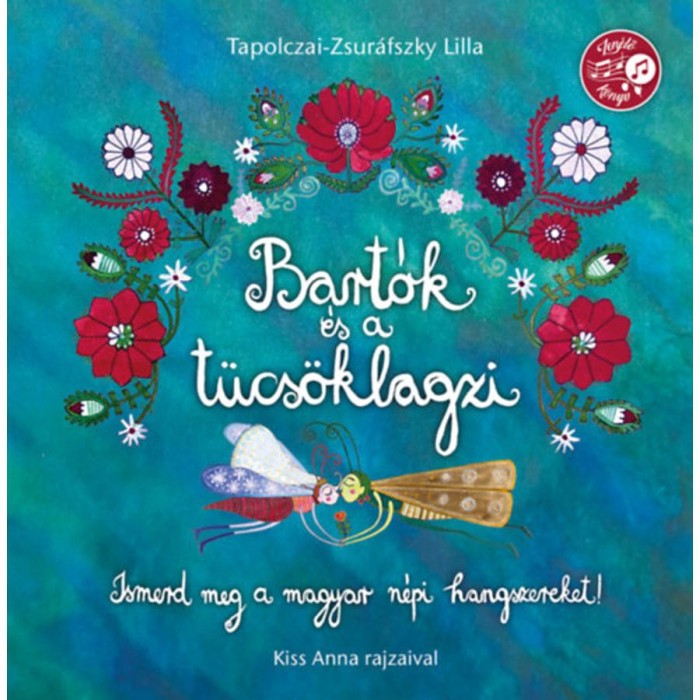 Bart&oacute;k &eacute;s a t&uuml;cs&ouml;klagzi - Tapolczai-Zsur&aacute;fszky Lilla