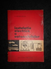 Vasile Radulescu - Instalatia electrica a automobilelor foto