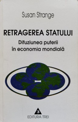Retragerea Statului - Susan Strange , B1060 foto