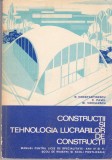AS - C. PAVEL - CONSTRUCTII SI TEHNOLOGIA LUCRARILOR DE CONSTRUCTII
