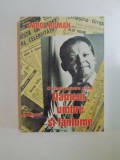 O VIATA PRINTRE ZIARE . OAMENI , UMBRE SI FANTOME de CAROL ROMAN , 2004