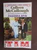 Tim- Colleen McCullough