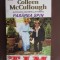Tim- Colleen McCullough