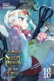 Sleepy Princess in the Demon Castle, Vol. 18: Volume 18